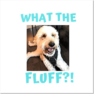 What The Fluff - Blue Posters and Art